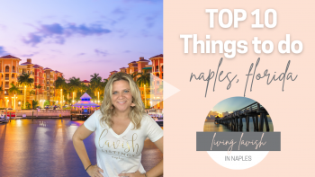 top 10 things to do naples florida